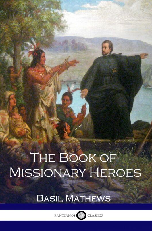 The Book of Missionary Heroes