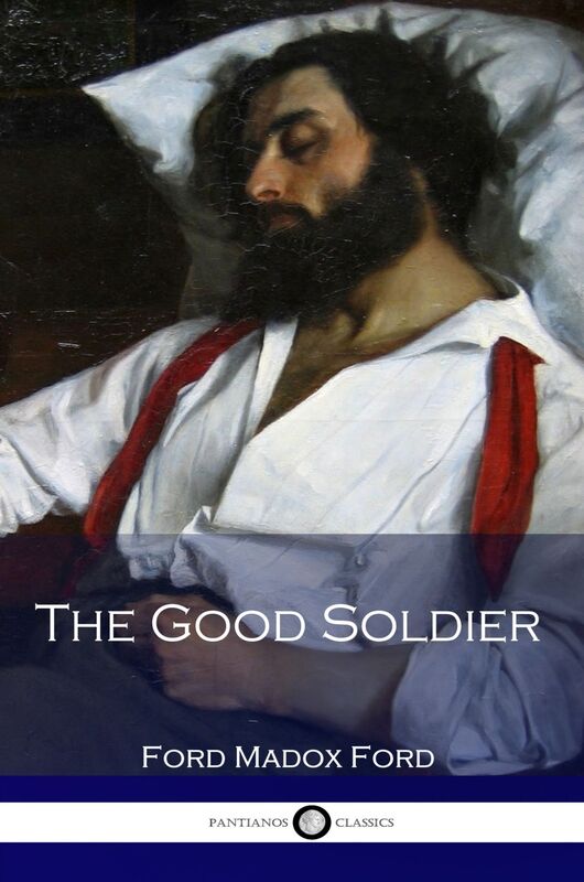 The Good Soldier - A Tale of Passion