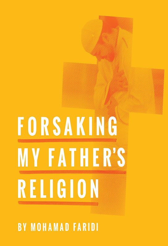 Forsaking My Father's Religion