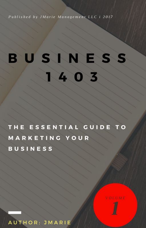 Business 1403: The Essential Guide to Marketing your Business