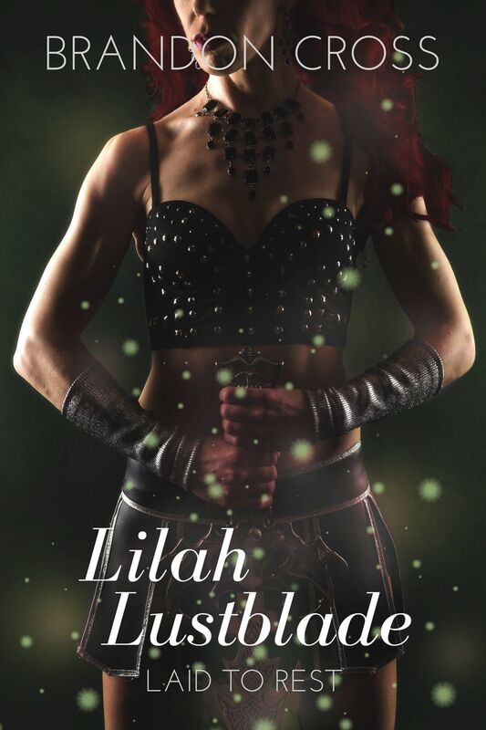Lilah Lustblade: Laid to Rest