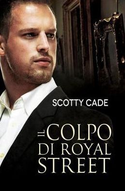 Il colpo di Royal Street