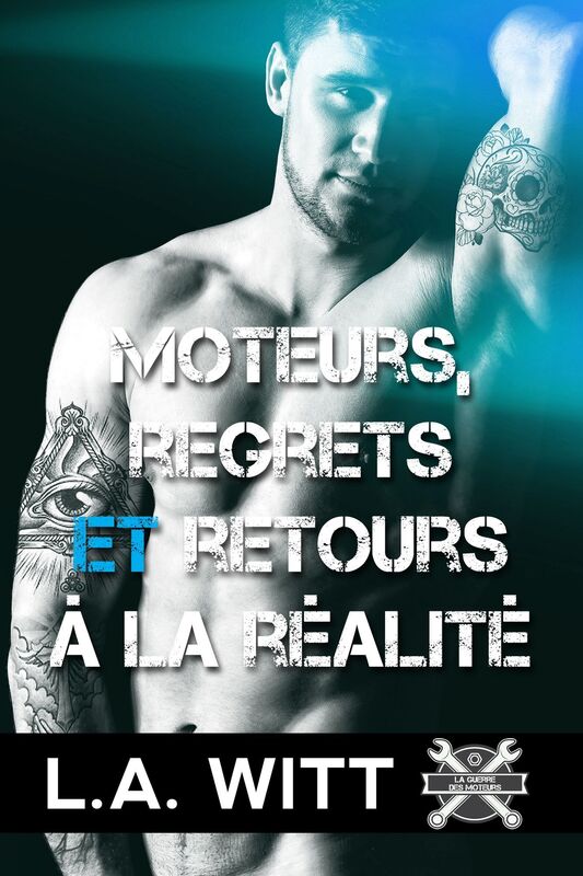 Moteurs, regrets et retours a la realite