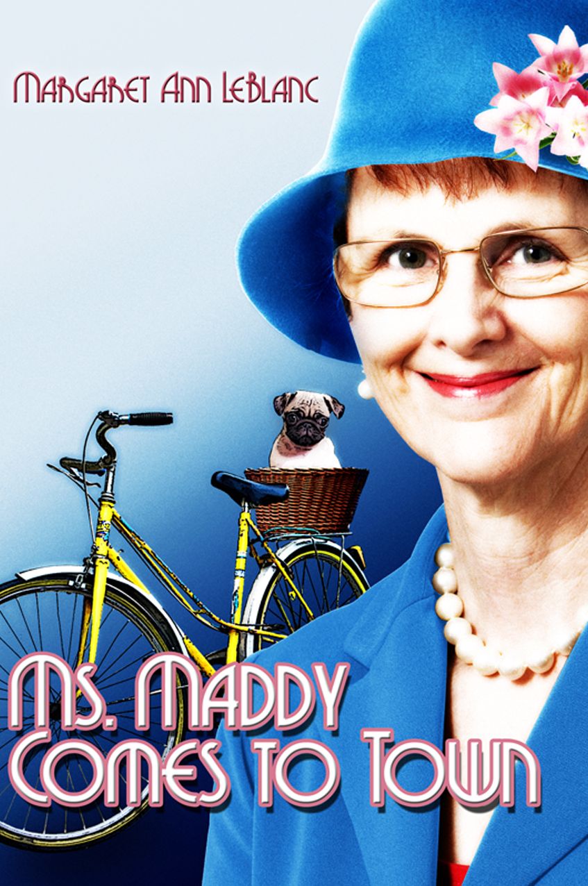 Ms. Maddy Comes to Town