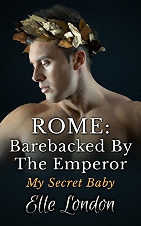Rome: Barebacked By The Emperor
