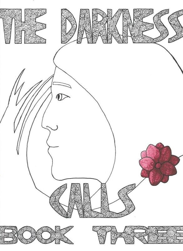 The Darkness Calls: Book Three