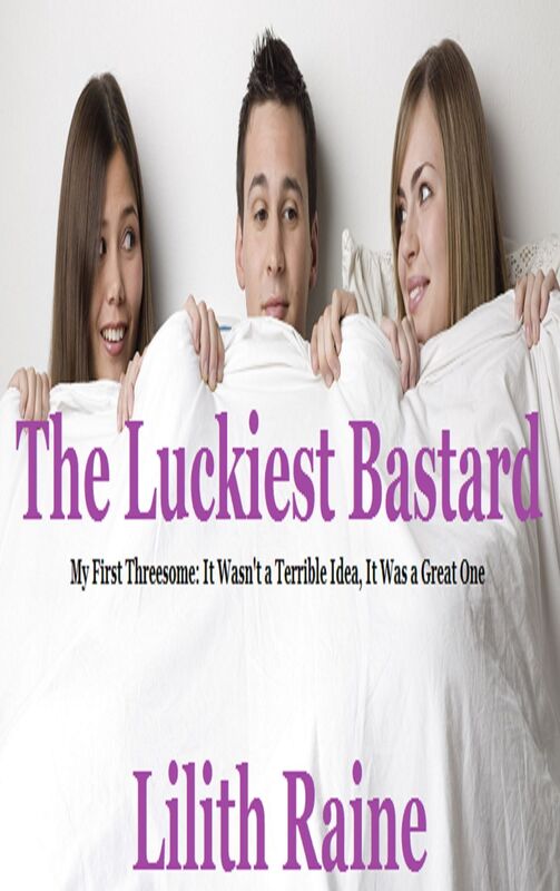 The Luckiest Bastard