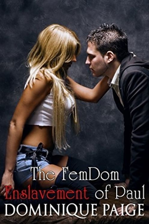The FemDom Enslavement of Paul: Broken, Tied and Hurt