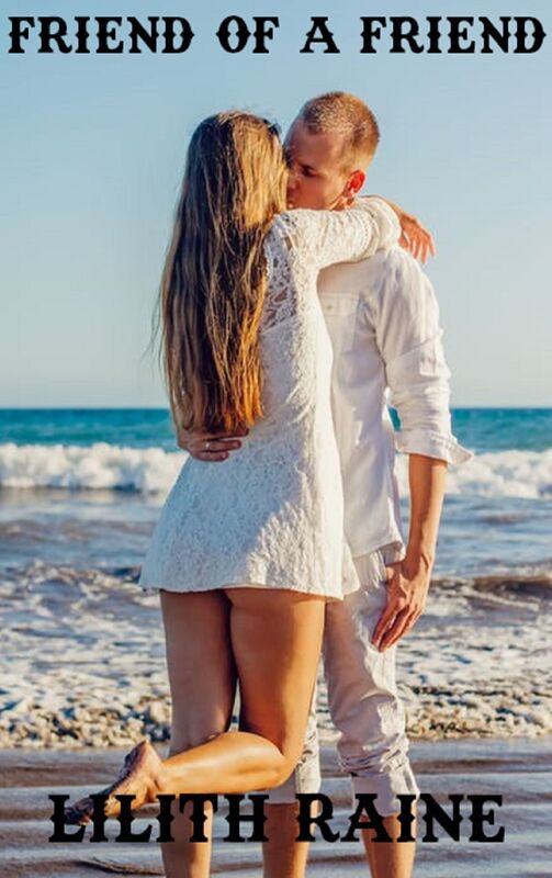 A Friend of A Friend - Erotic Coupling