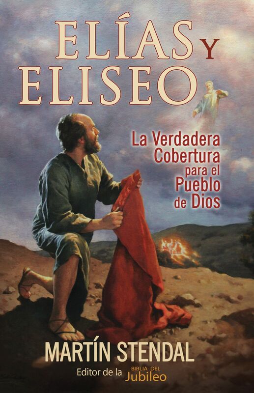 Elias y Eliseo: El Manto para el Pueblo de Dios