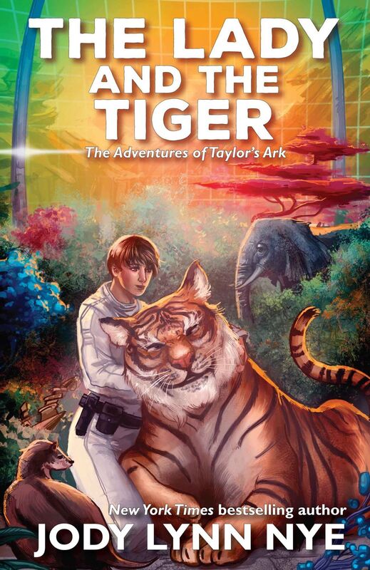 The Lady and the Tiger (Taylor's Ark Series #3)