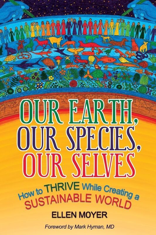 Our Earth, Our Species, Our Selves: How to Thrive While Creating a Sustainable World