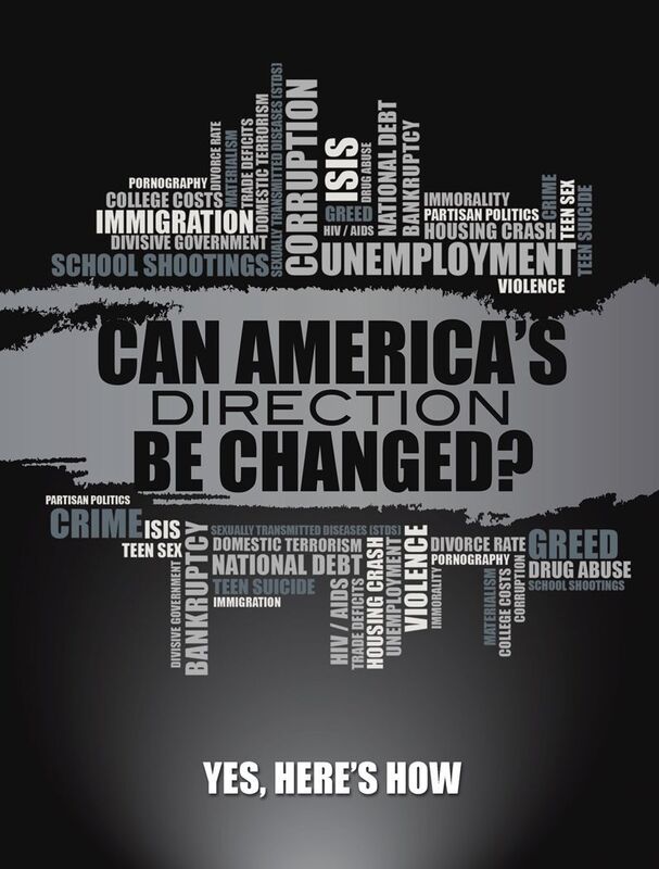 CAN AMERICA'S DIRECTION BE CHANGED?