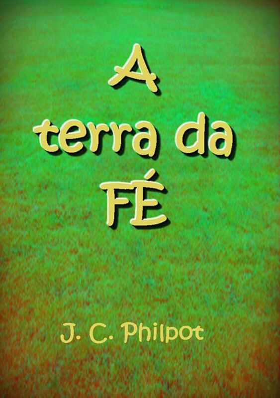 A Terra Da Fe