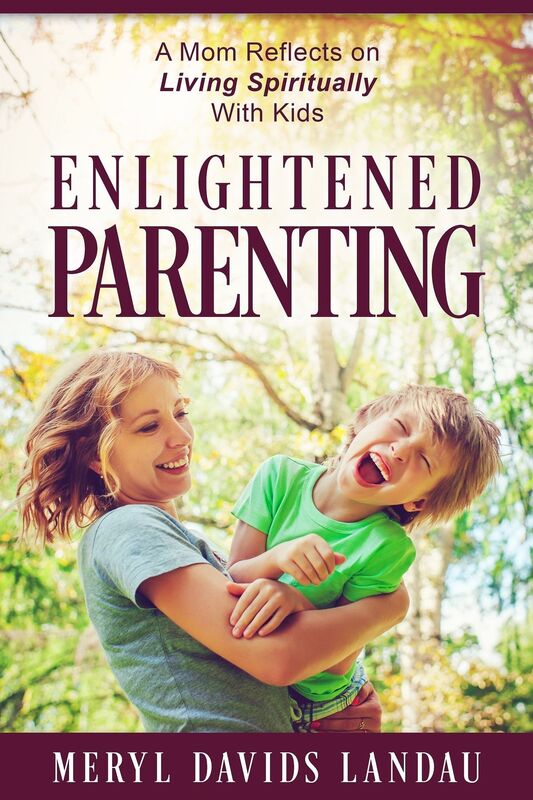 Enlightened Parenting: A Mom Reflects on Living Spiritually With Kids