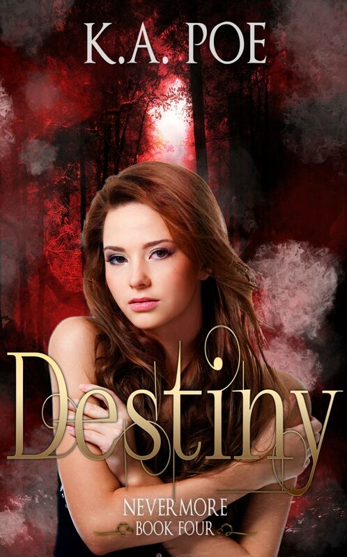 Destiny, Nevermore Book 4