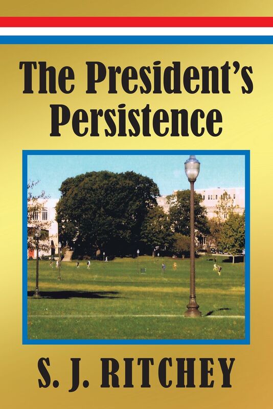 The President's Persistence