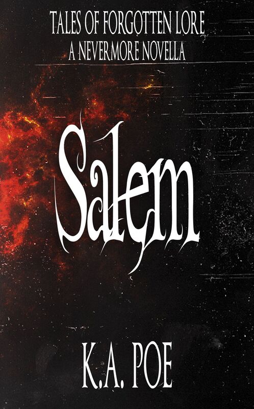 Salem, A Tales of Forgotten Lore Novella (Nevermore)