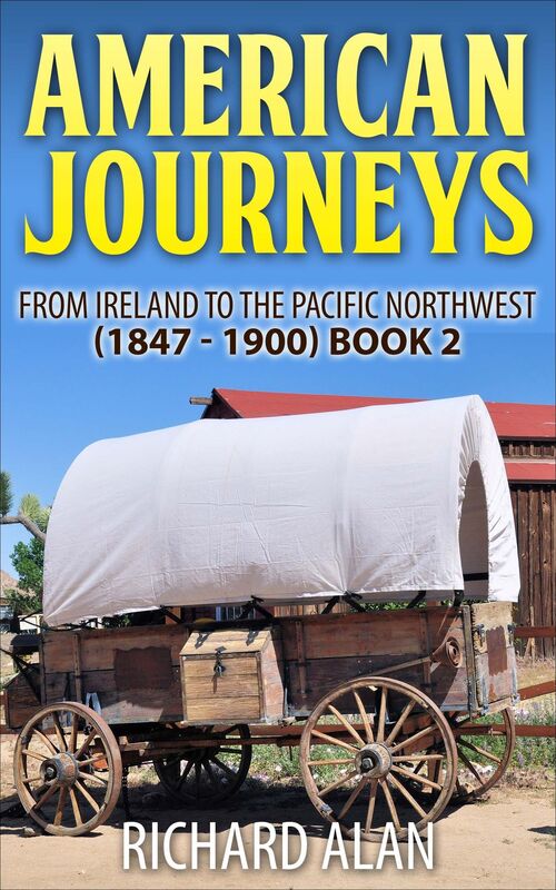 American Journeys - From Ireland to the Pacific Northwest Book 2