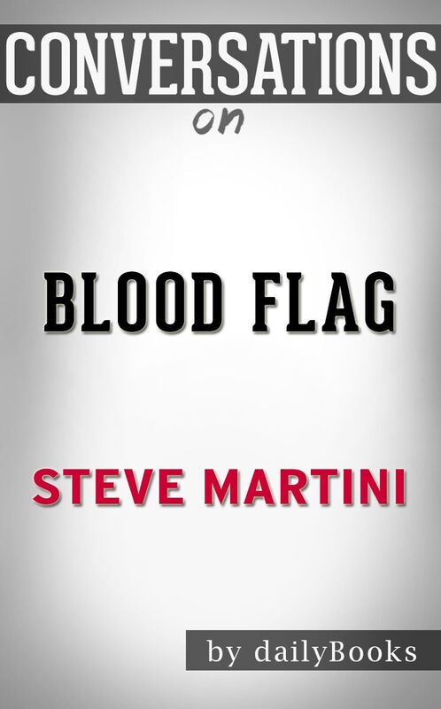 Conversations on Blood Flag by Steve Martini