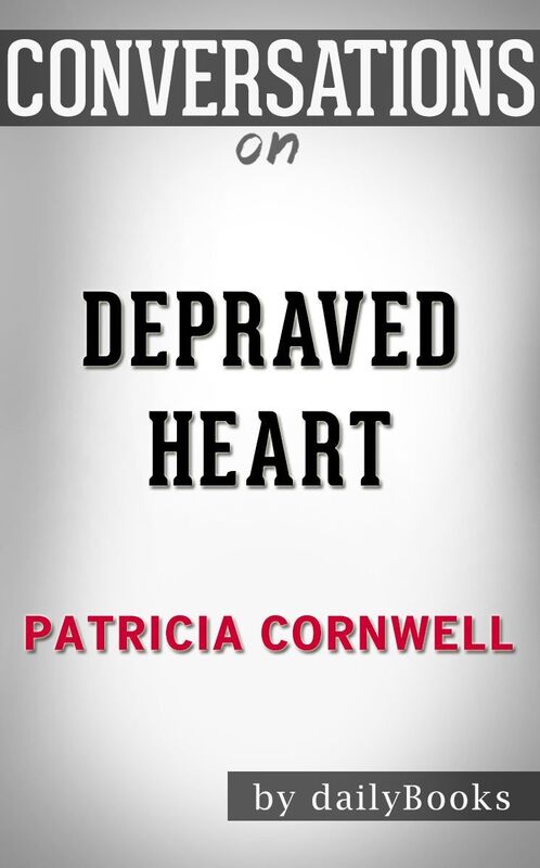 Conversations on Depraved Heart by Patricia Cornwell