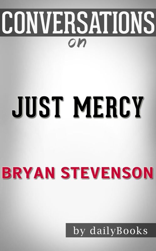 Conversations on Just Mercy by Bryan Stevenson