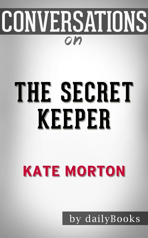 Conversations on The Secret Keeper by Kate Morton