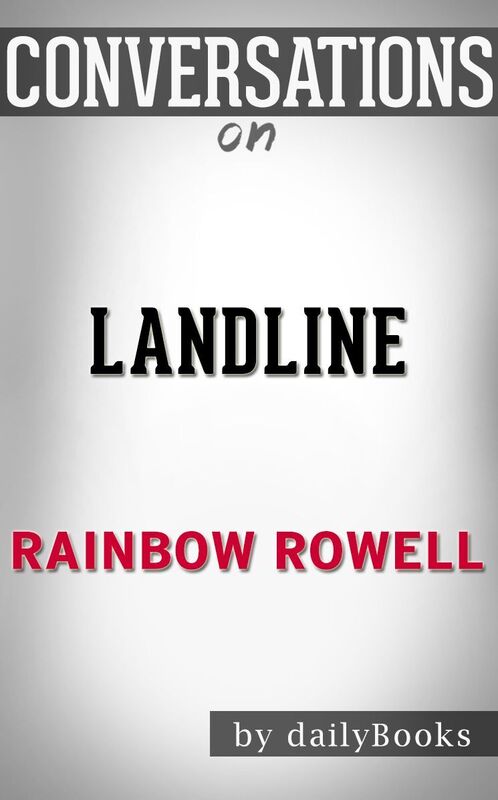 Conversations on Landline by Rainbow Rowell