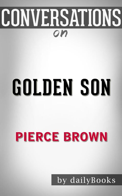 Conversations on Golden Son by Pierce Brown