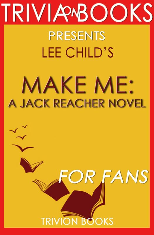 Trivia-On-Books Make Me: A Jack Reacher Novel By Lee Child