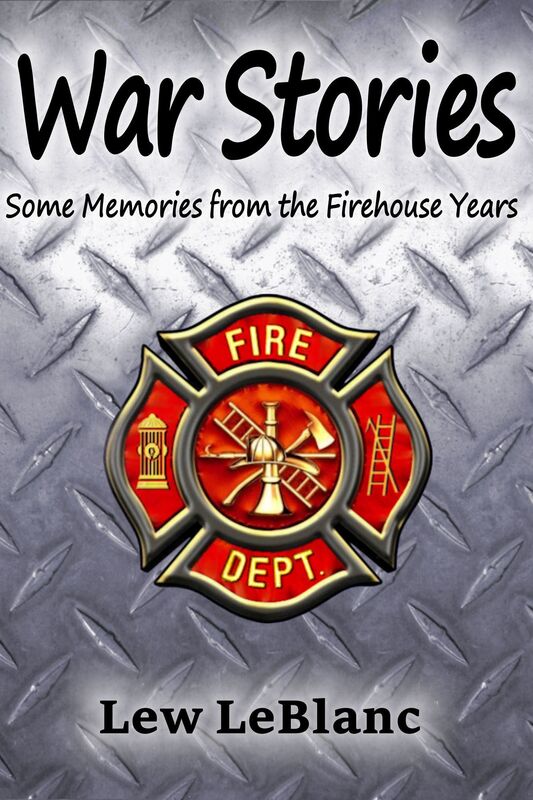 War Stories: Some Memories from the Firehouse Years