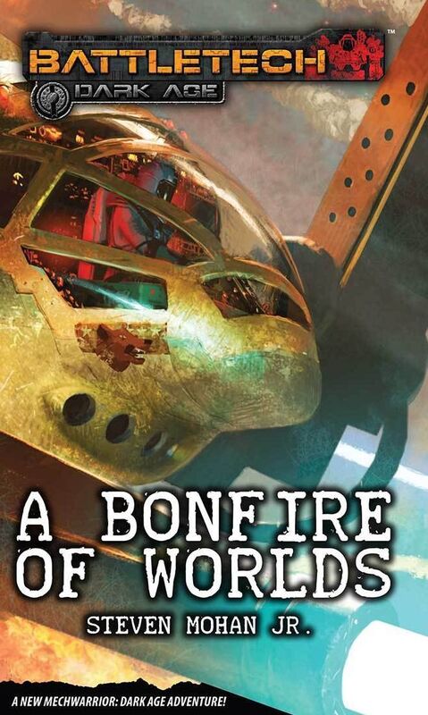 BattleTech: A Bonfire of Worlds
