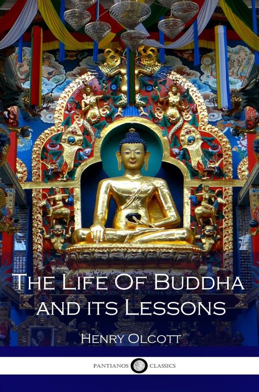 The Life of Buddha and its Lessons
