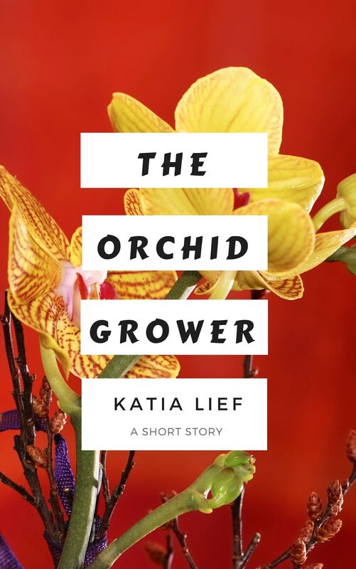 The Orchid Grower: a short story