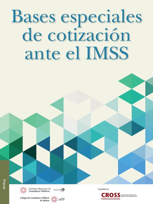 Bases especiales de cotizacion ante el IMSS