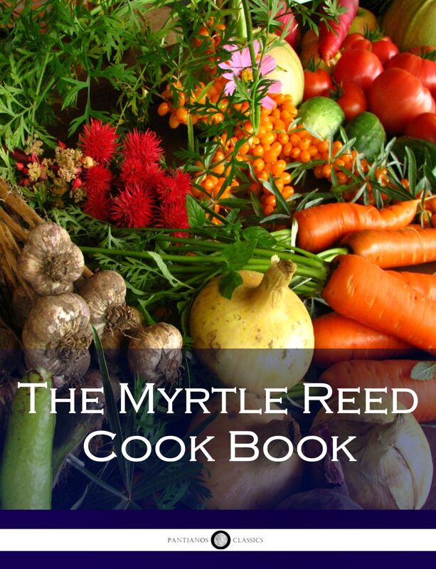 The Myrtle Reed Cook Book