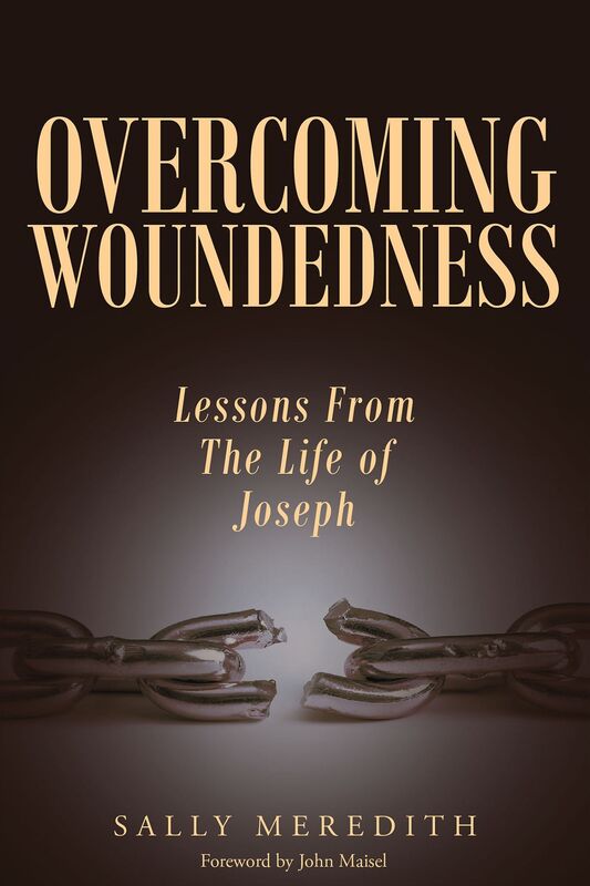 Overcoming Woundedness: Lessons From The Life of Joseph