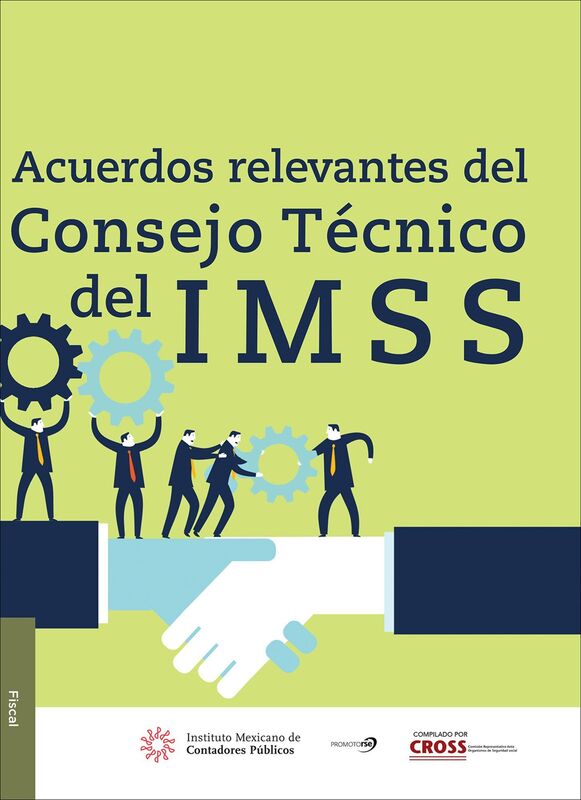 Acuerdos Relevantes del Consejo Tecnico del IMSS