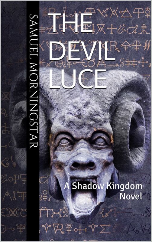 The Devil Luce: A Shadow Kingdom Story