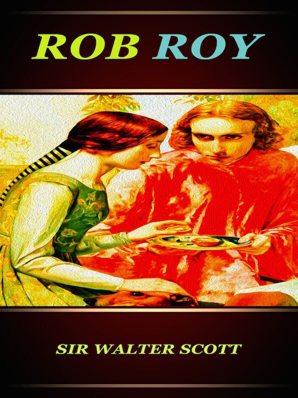 Sir Walter Scott Rob Roy