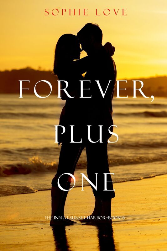 Forever, Plus One (The Inn at Sunset HarborBook 6)