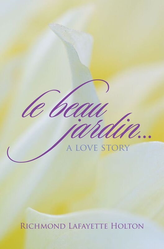 Le beau jardin...A Love Story