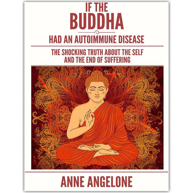 If The Buddha Had an Autoimmune Disease