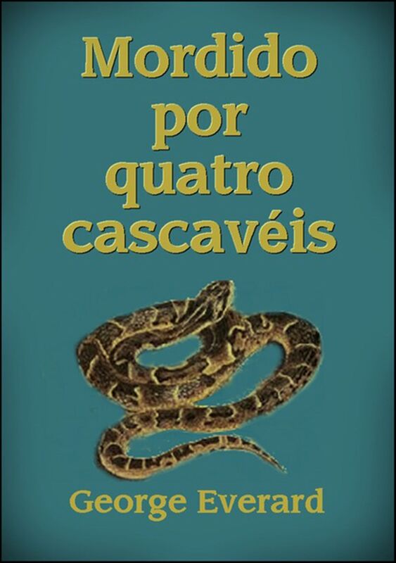 Mordido Por Quatro Cascaveis