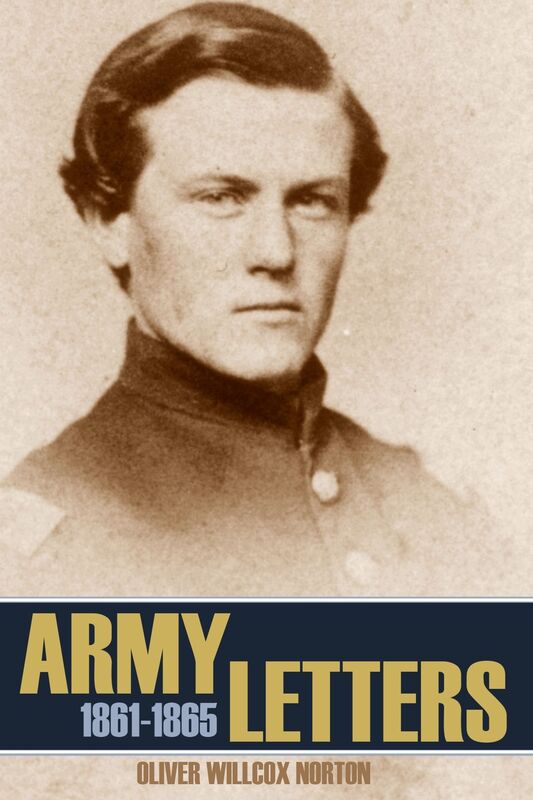 Army Letters 1861-1865 (Abridged, Annotated)