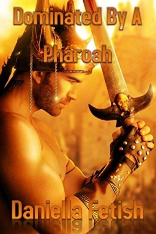 Dominated By A Pharaoh