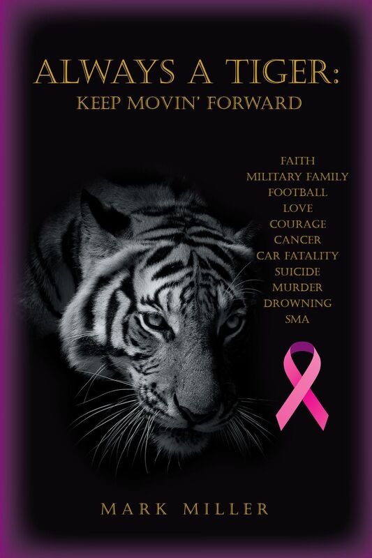 Always A Tiger: Keep Movin' Forward