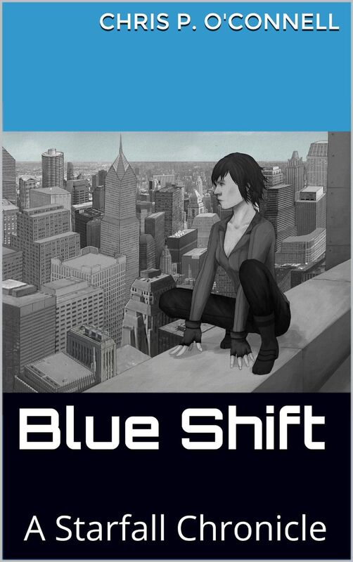 Blueshift: A Starfall Chronicle