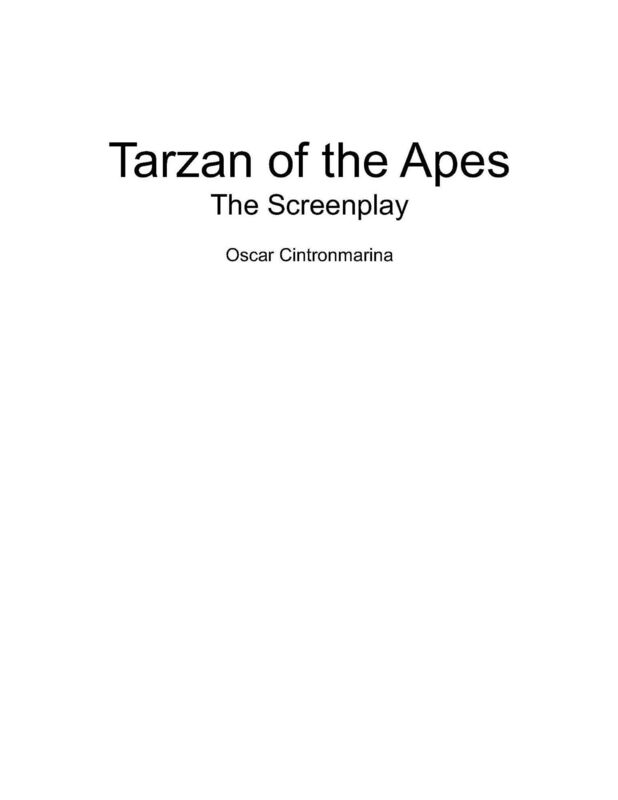 Tarzan of the Apes The Screenplay