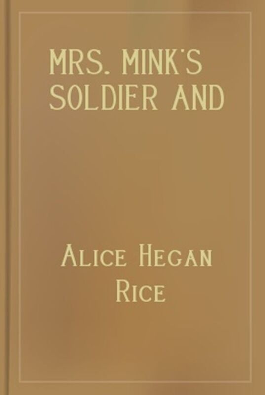 Mrs. Mink's Soldier and Other Stories